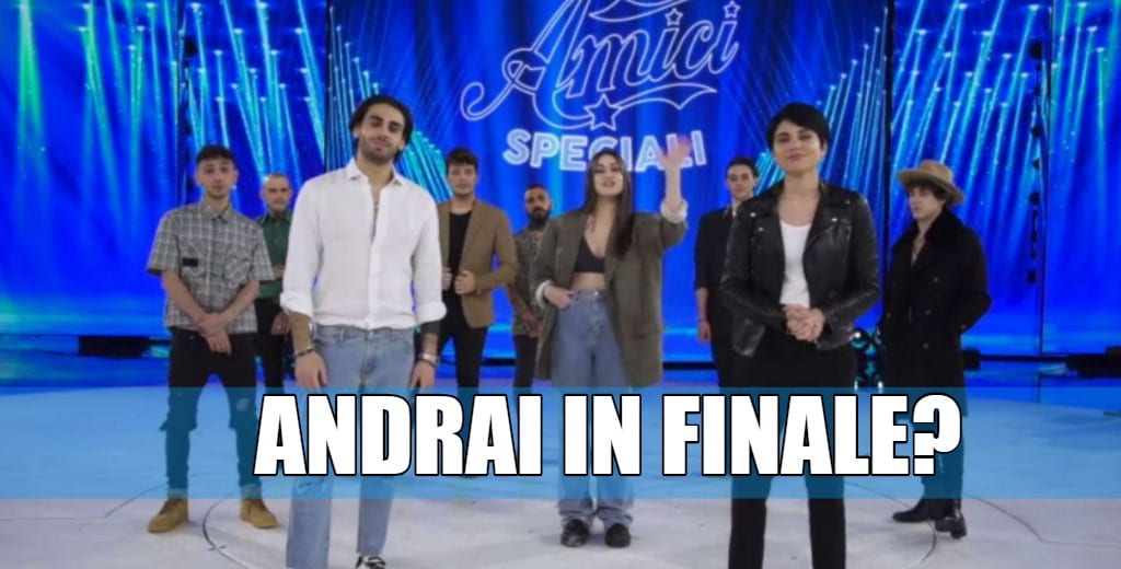 amici speciali finale