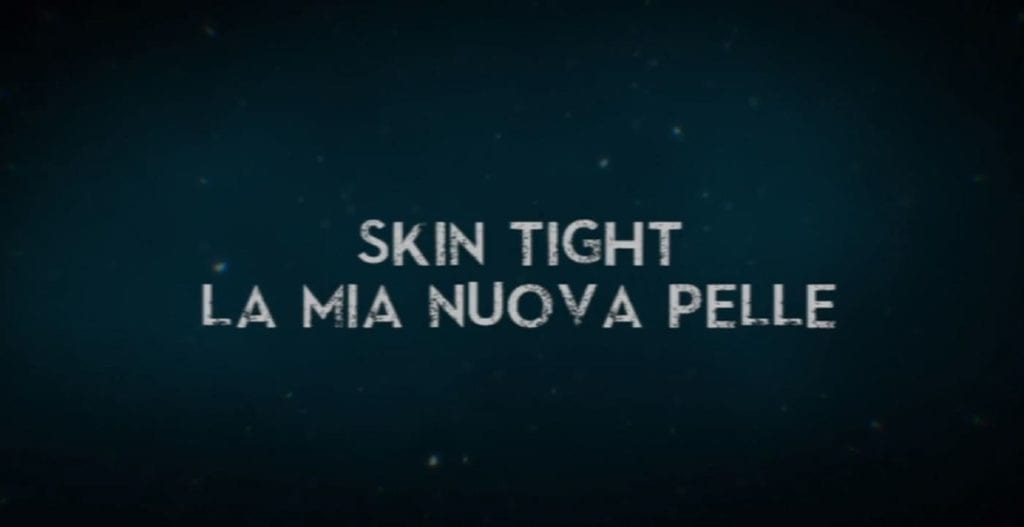 skin tight la mia nuova pelle 4 real time programmazione orario di cosa parla streaming medici pazienti