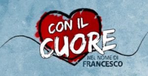 Con il cuore nel nome di Francesco