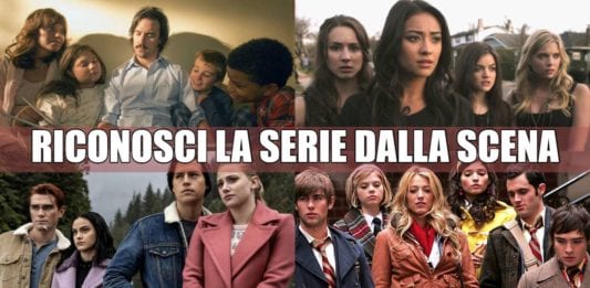 Riconosci la serie TV dalla scena - QUIZ