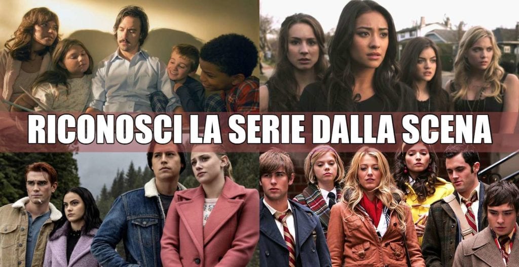 Riconosci la serie TV dalla scena - QUIZ