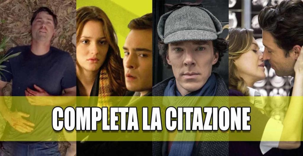 completa la citazione delle serie tv