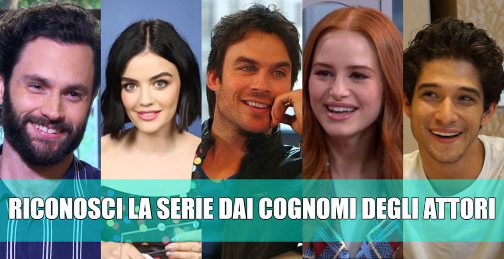 cognomi serie tv quiz attori