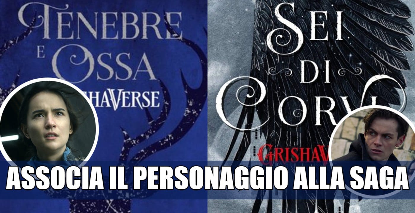 tenebre e ossa sei di corvi personaggi quiz