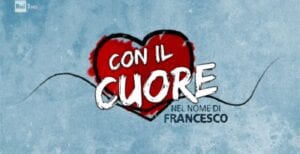 Con il cuore, nel nome di Francesco