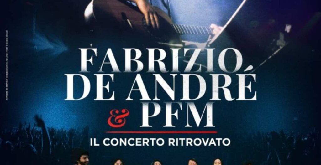 Fabrizio De Andrè e PFM. Il concerto ritrovato