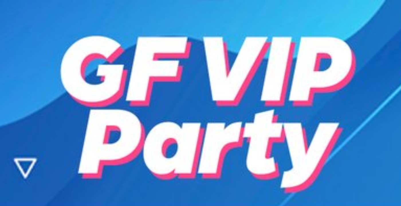 gf vip party