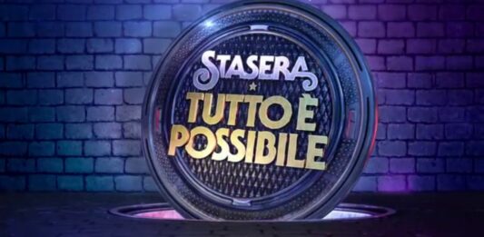 stasera tutto è possibile 2022