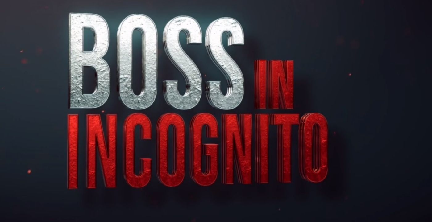 boss in incognito 2022