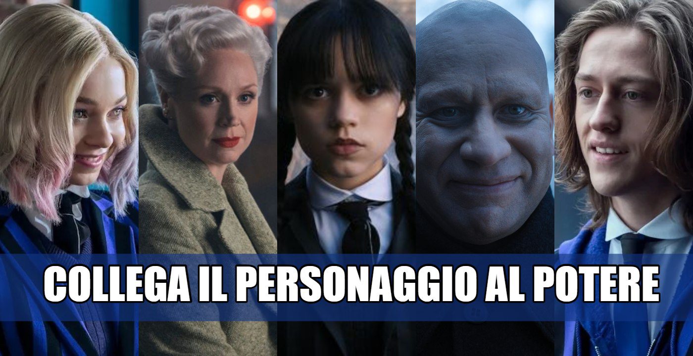 personaggio mercoledì potere quiz