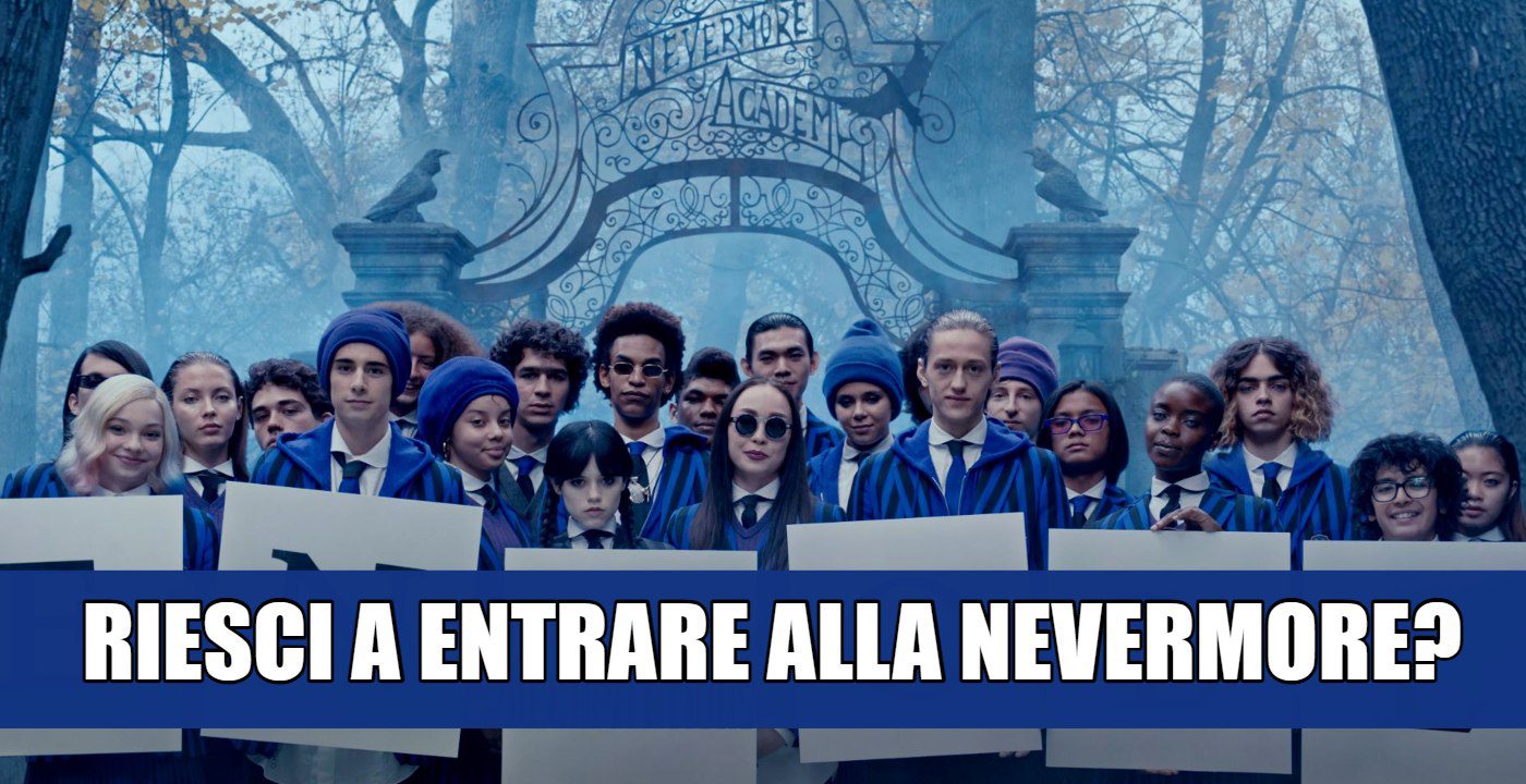 quiz mercoledì entrare nevermore academy